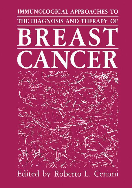 Vorderes Coverbild Immunological Approaches to the Diagnosis and Therapy of Breast Cancer