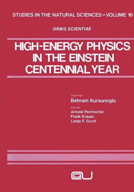 Vorderes Coverbild High-Energy Physics in the Einstein Centennial Year