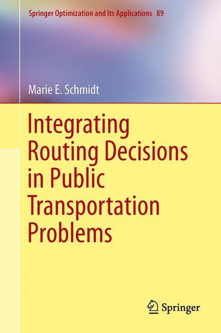 Beispielinhalt (Bild) Integrating Routing Decisions in Public Transportation Problems