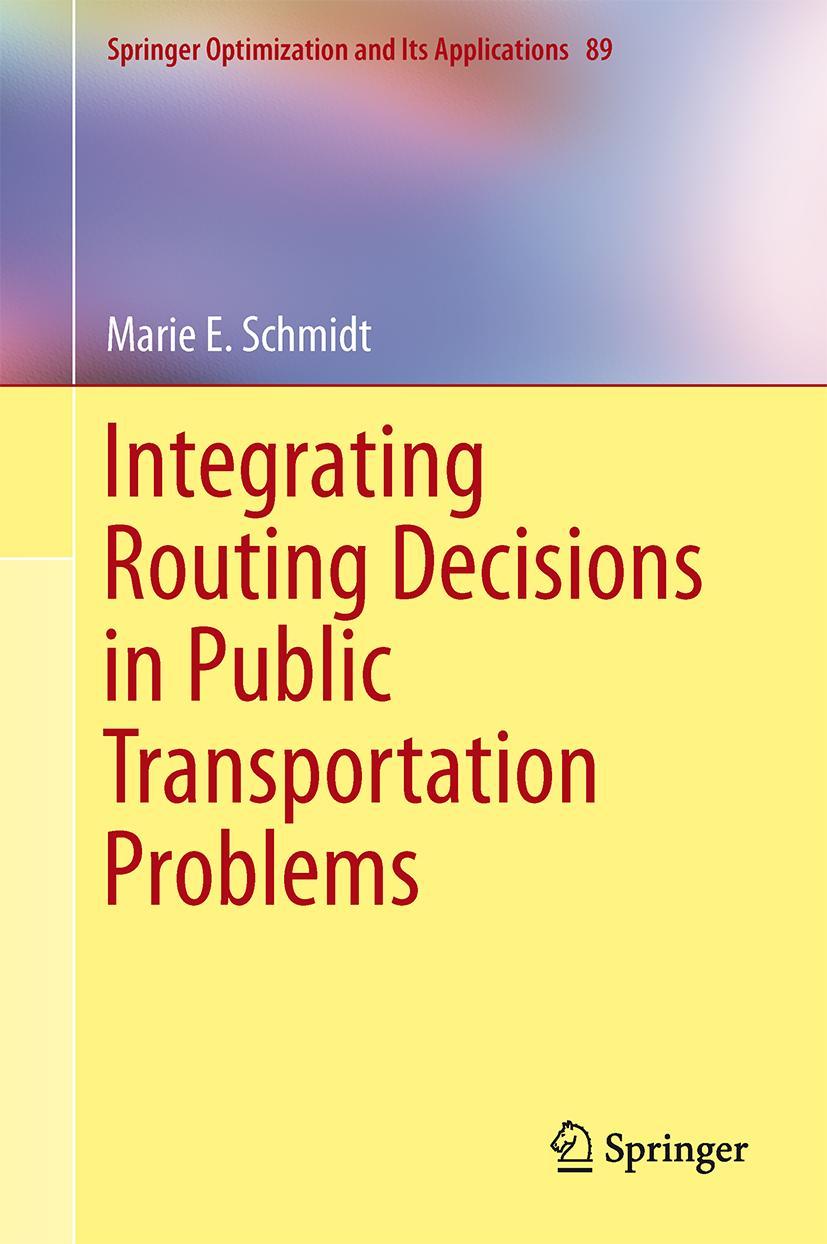 Vorderes Coverbild Integrating Routing Decisions in Public Transportation Problems