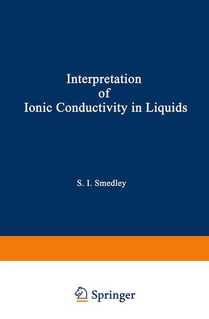 Vorderes Coverbild The Interpretation of Ionic Conductivity in Liquids