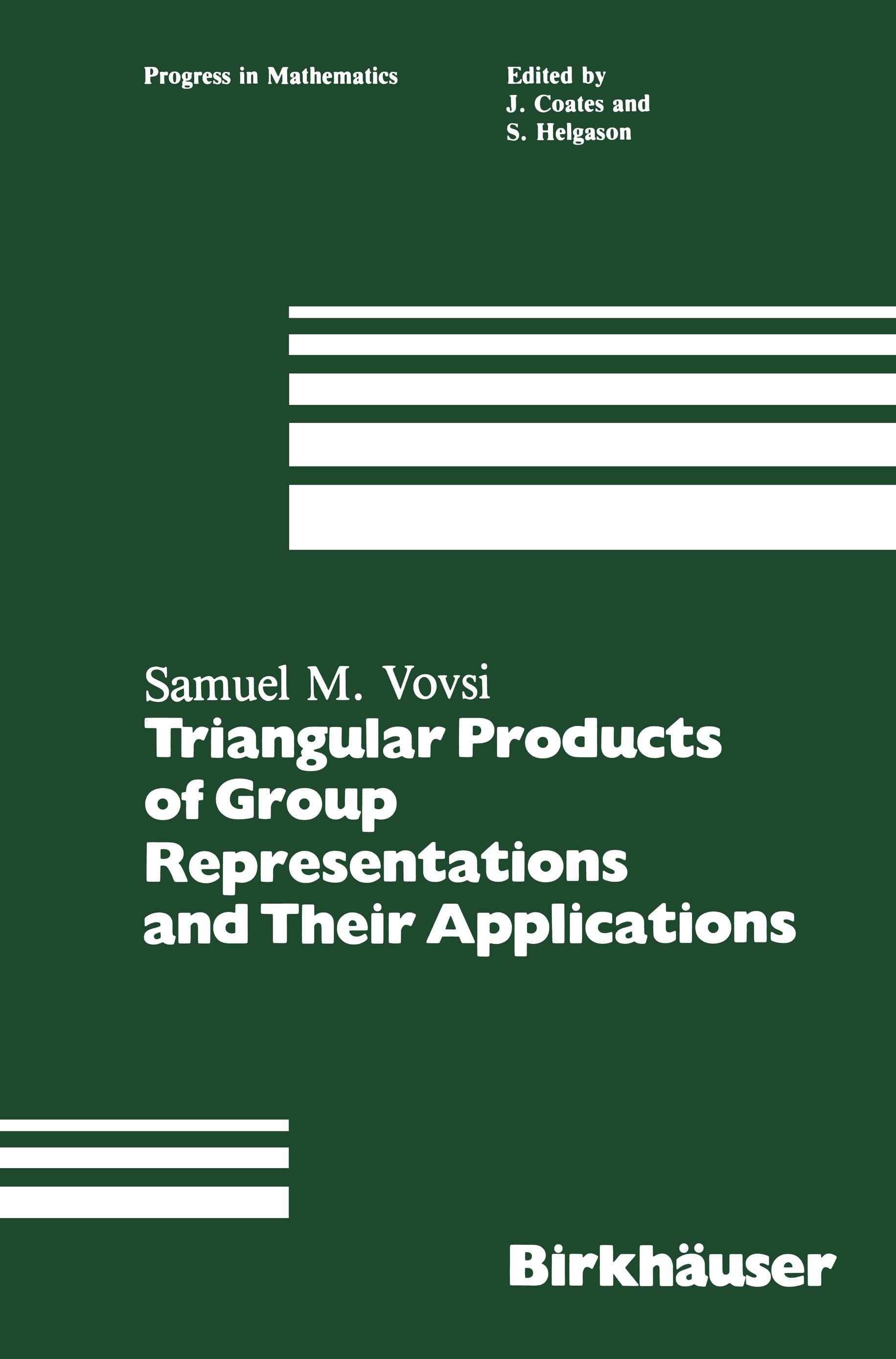 Vorderes Coverbild Triangular Products of Group Representations and Their Applications