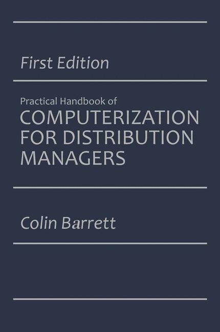 Vorderes Coverbild The Practical Handbook of Computerization for Distribution Managers