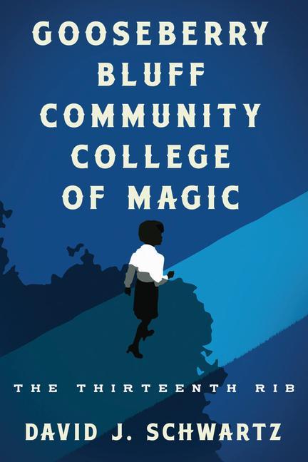 Vorderes Coverbild Gooseberry Bluff Community College of Magic