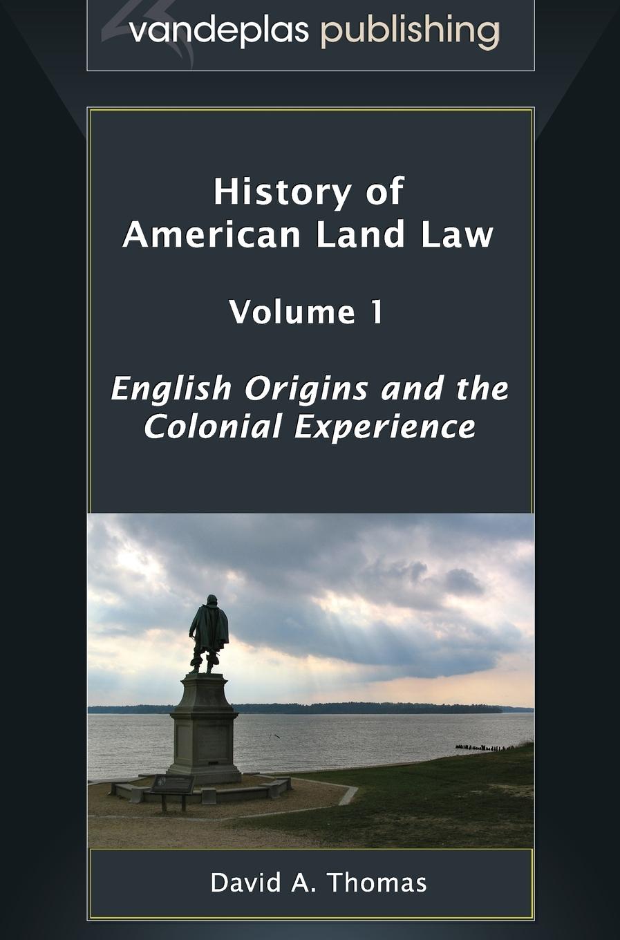 Vorderes Coverbild History of American Land Law - Volume 1