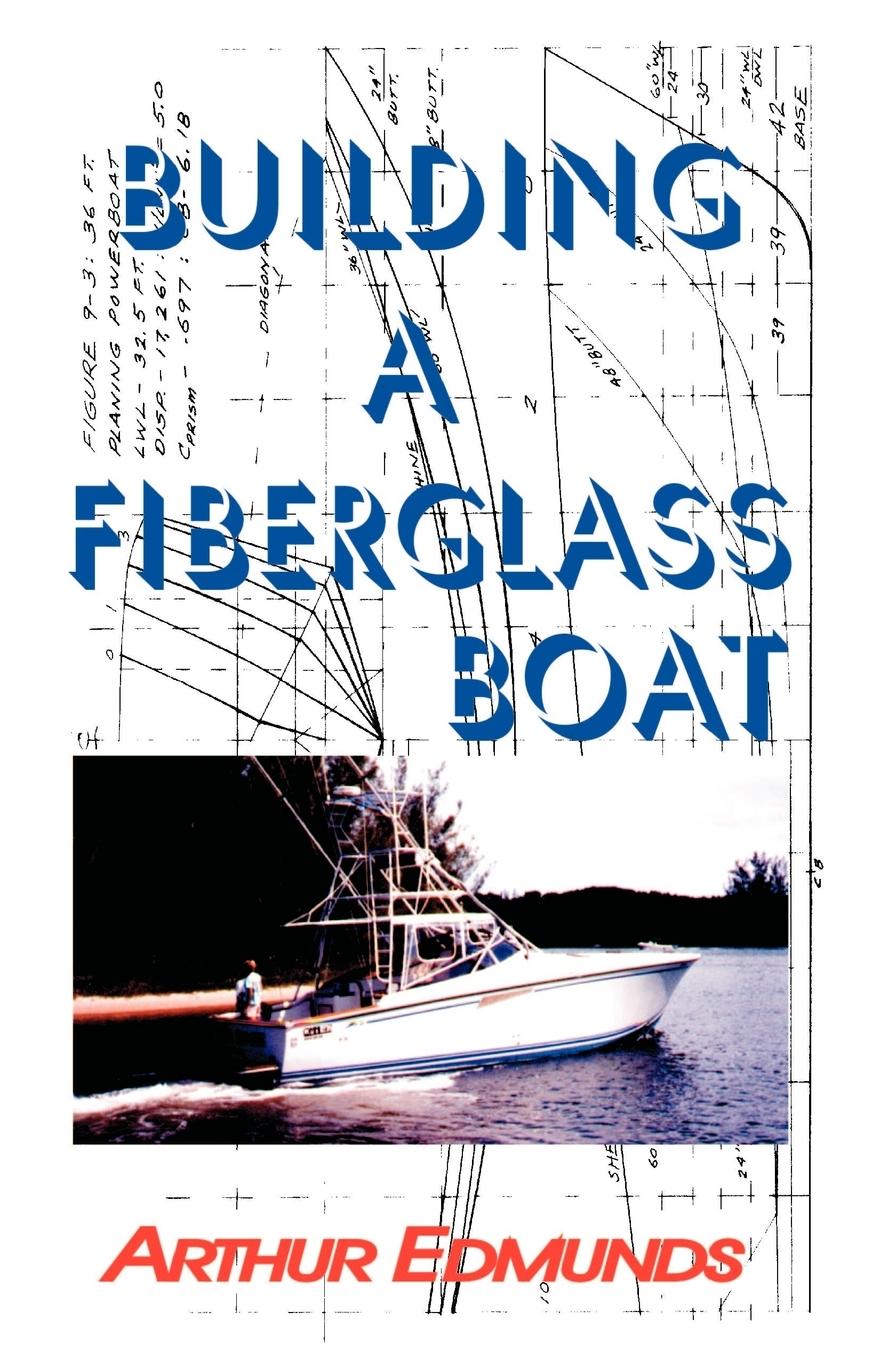 Vorderes Coverbild Building A Fiberglass Boat