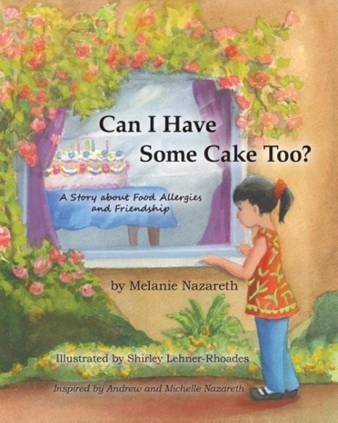 Vorderes Coverbild Can I Have Some Cake Too? a Story about Food Allergies and Friendship