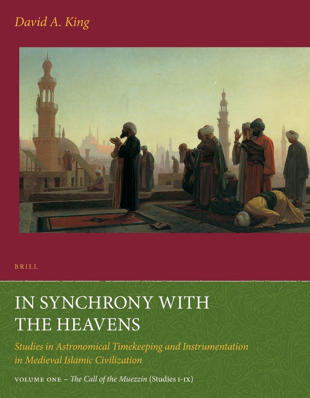 Vorderes Coverbild In Synchrony with the Heavens, Volume 1 Call of the Muezzin