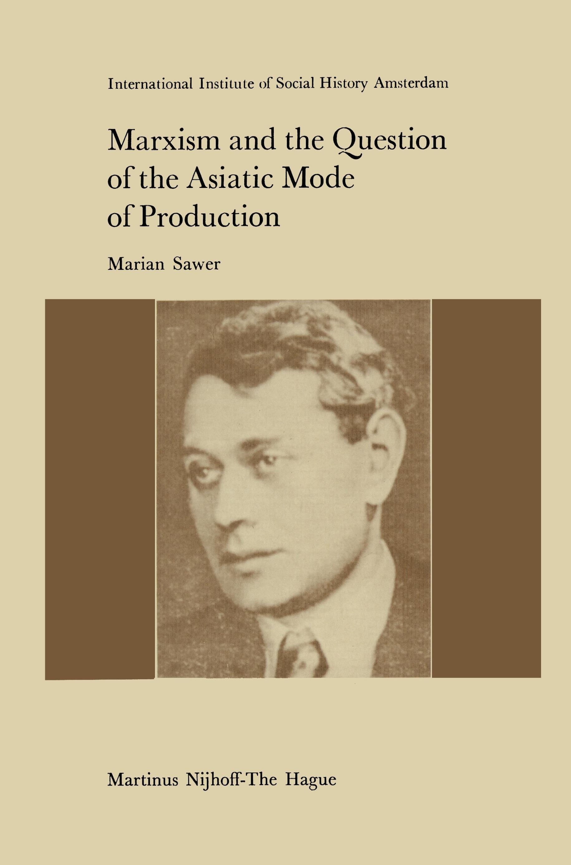 Vorderes Coverbild Marxism and the Question of the Asiatic Mode of Production