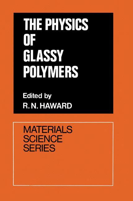 Vorderes Coverbild The Physics of Glassy Polymers