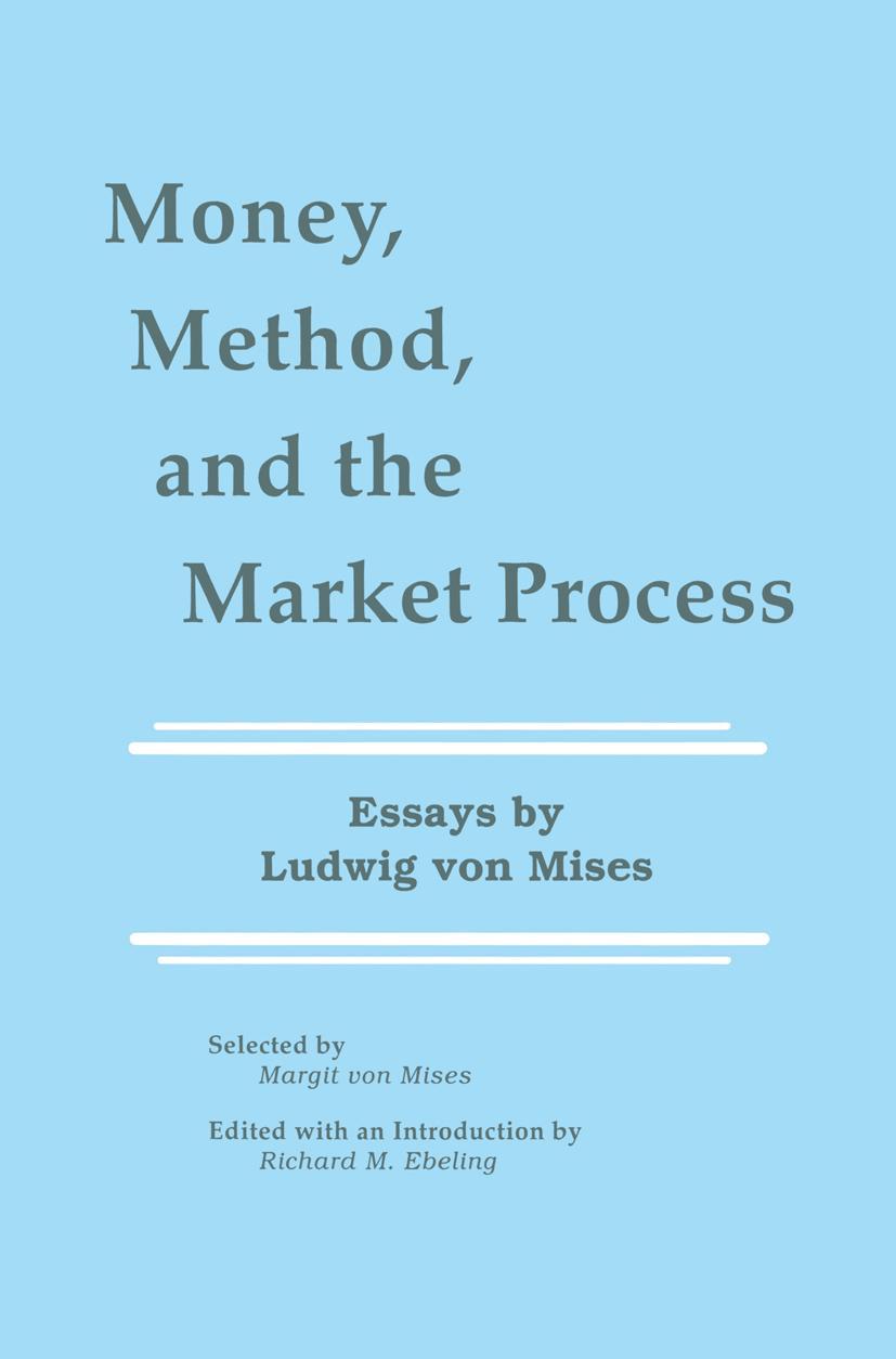 Vorderes Coverbild Money, Method, and the Market Process