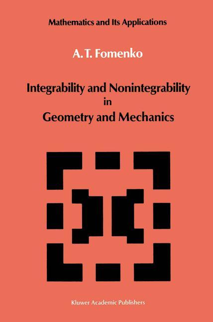 Vorderes Coverbild Integrability and Nonintegrability in Geometry and Mechanics