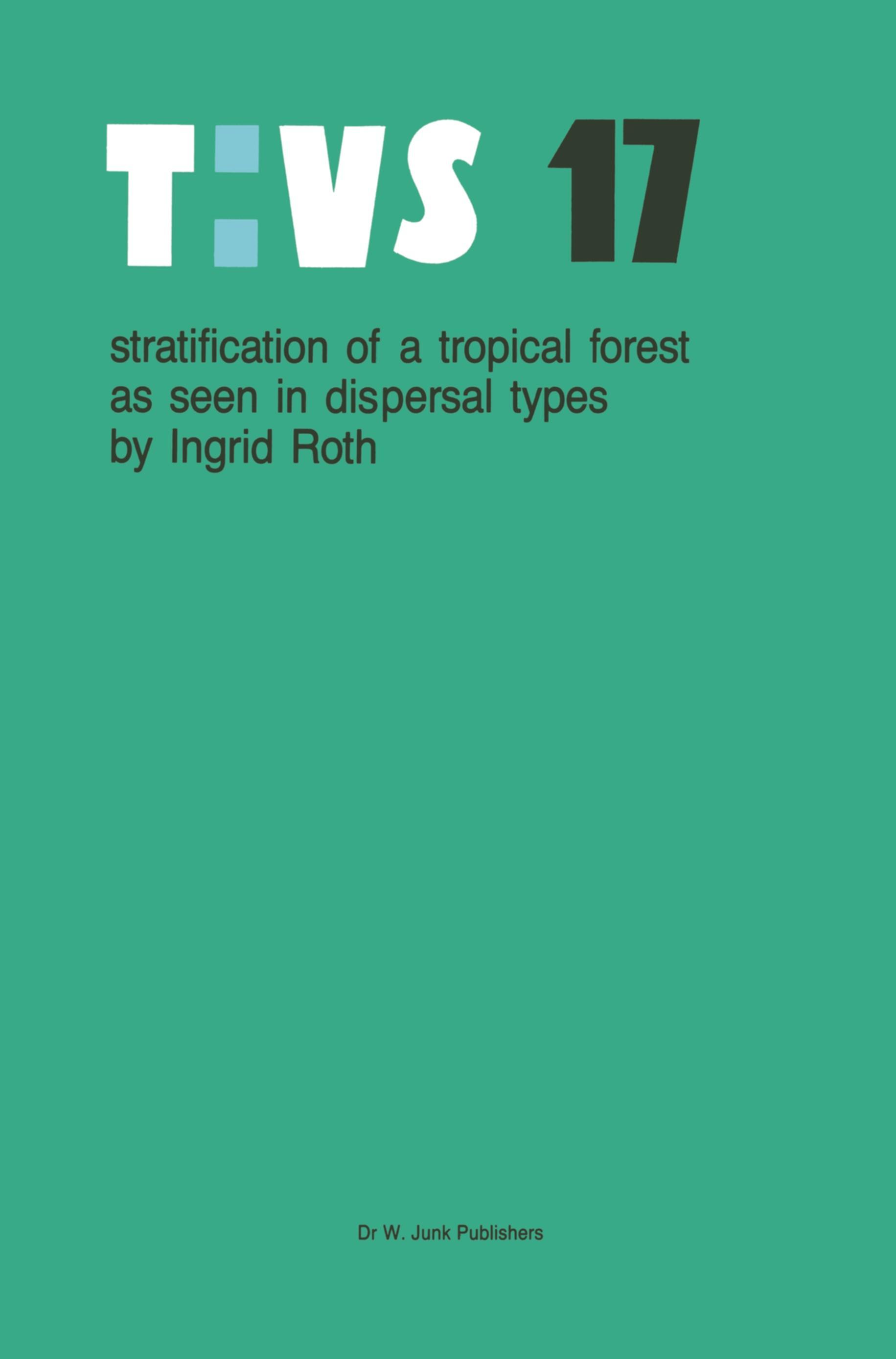 Vorderes Coverbild Stratification of a tropical forest as seen in dispersal types