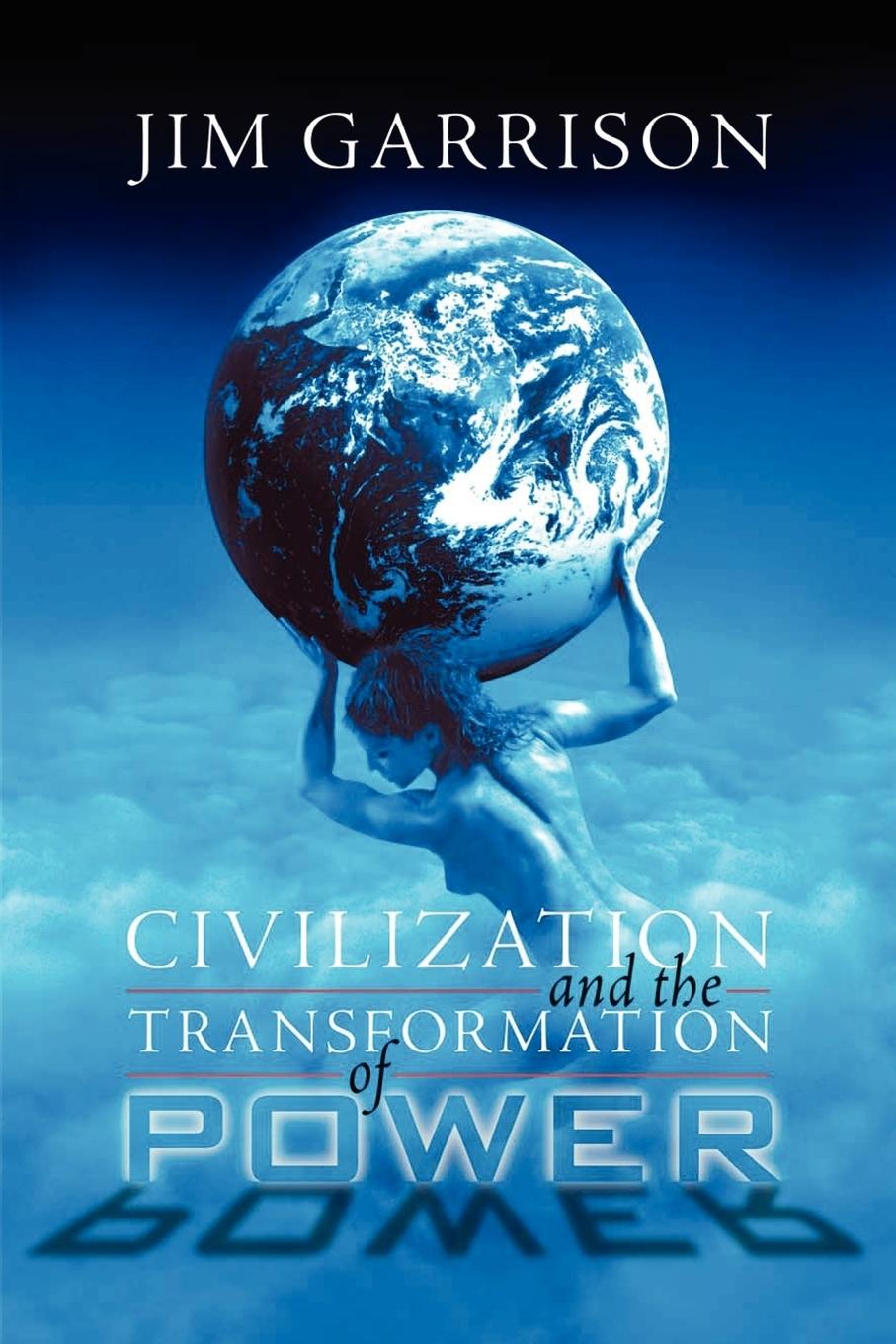 Vorderes Coverbild Civilization and the Transformation of Power