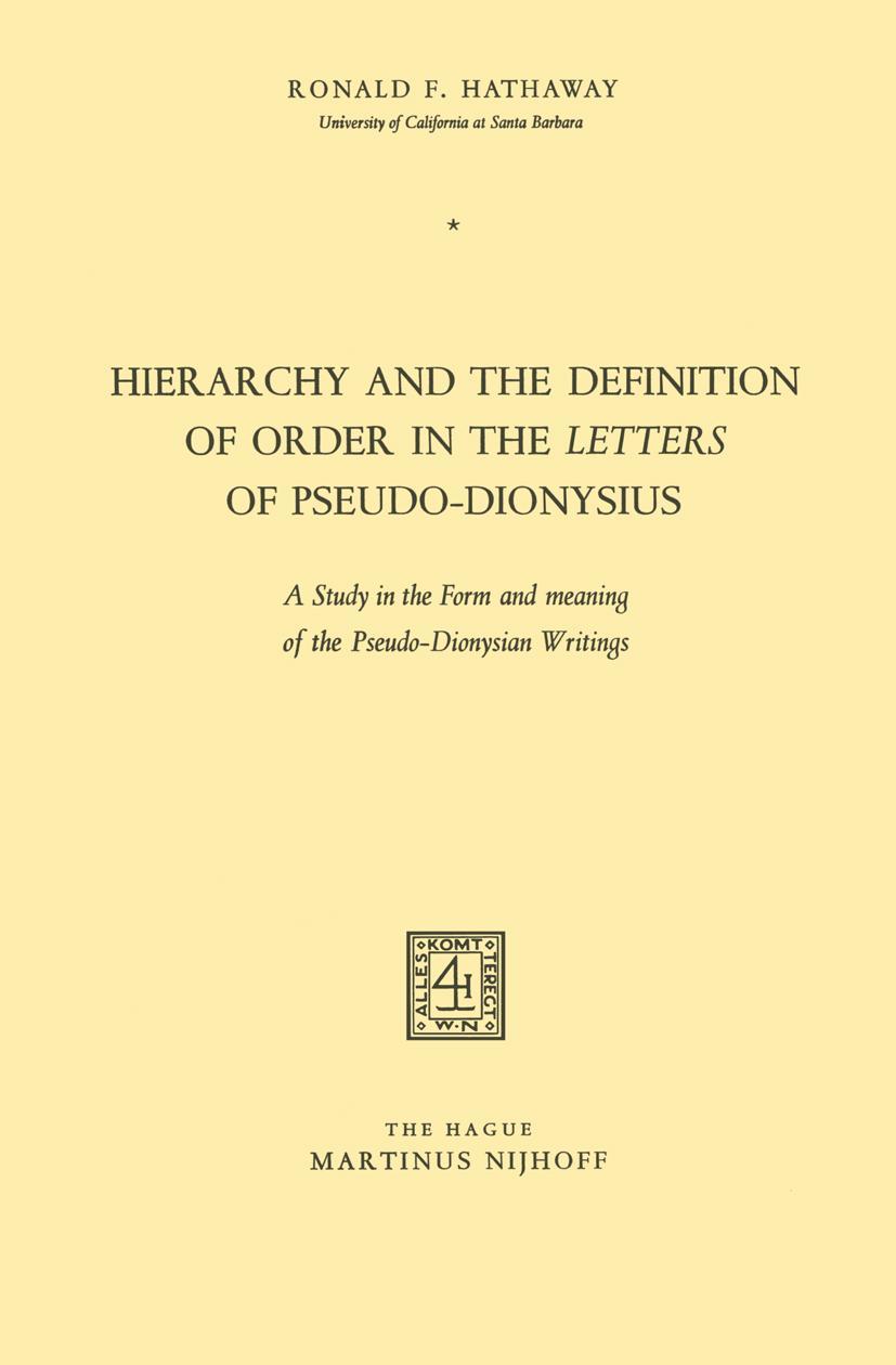 Vorderes Coverbild Hierarchy and the Definition of Order in the Letters of Pseudo-Dionysius