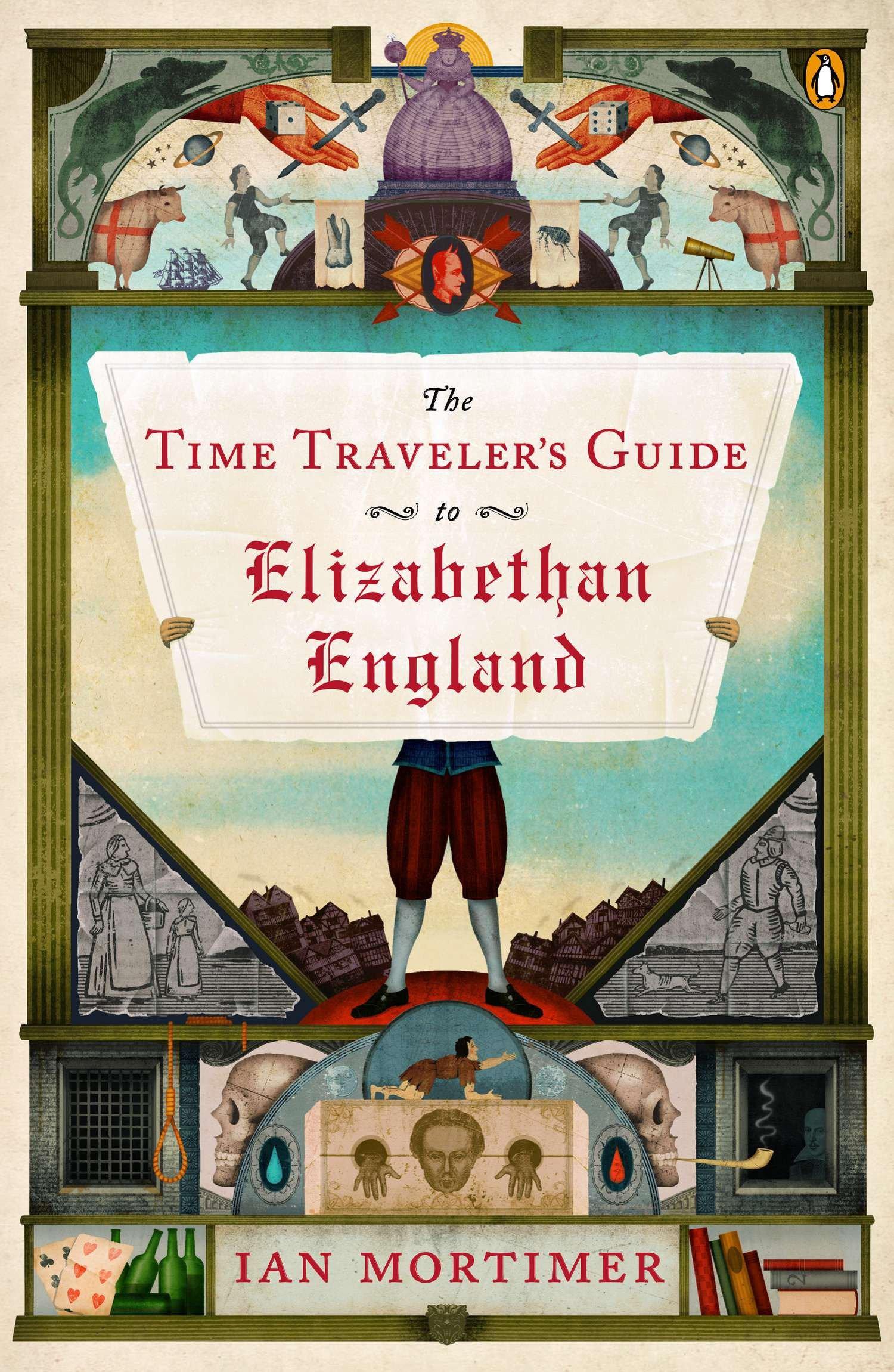 Vorderes Coverbild The Time Traveler's Guide to Elizabethan England