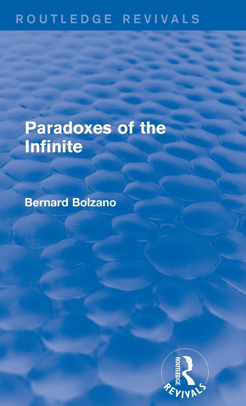 Vorderes Coverbild Paradoxes of the Infinite (Routledge Revivals)