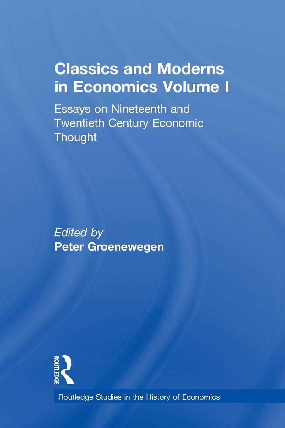 Vorderes Coverbild Classics and Moderns in Economics Volume I