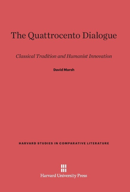 Vorderes Coverbild The Quattrocento Dialogue