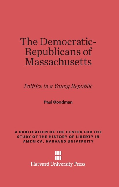 Vorderes Coverbild The Democratic-Republicans of Massachusetts