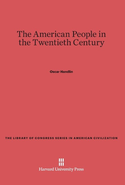 Vorderes Coverbild The American People in the Twentieth Century