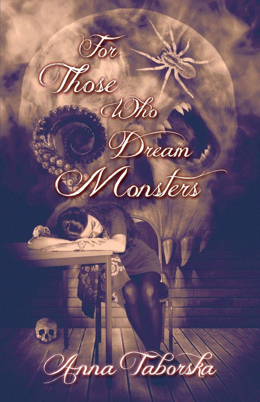 Vorderes Coverbild For Those Who Dream Monsters