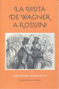 Vorderes Coverbild La Visita de Wagner a Rossini