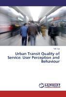 Vorderes Coverbild Urban Transit Quality of Service: User Perception and Behaviour