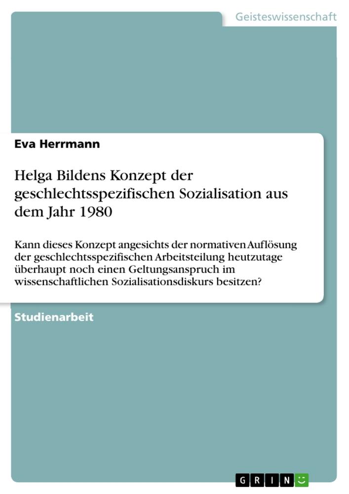 Vorderes Coverbild Helga Bildens Konzept der geschlechtsspezifischen Sozialisation aus dem Jahr 1980