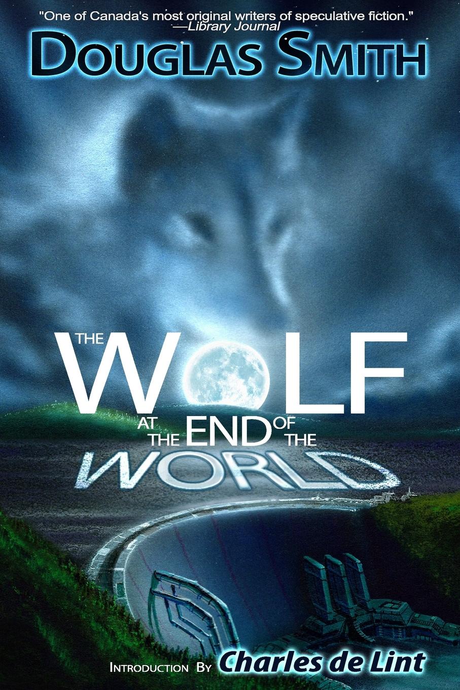 Vorderes Coverbild The Wolf at the End of the World