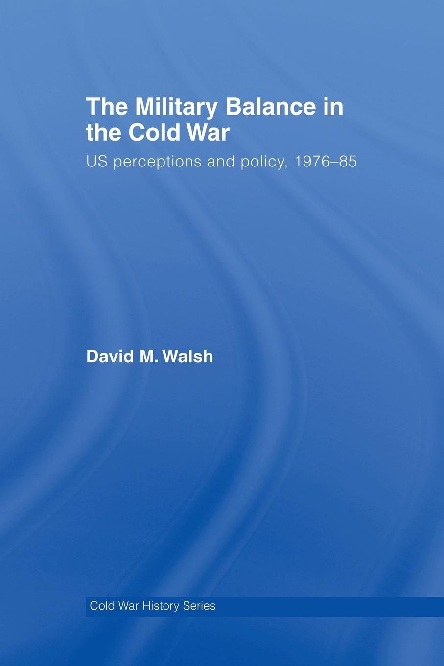 Vorderes Coverbild The Military Balance in the Cold War