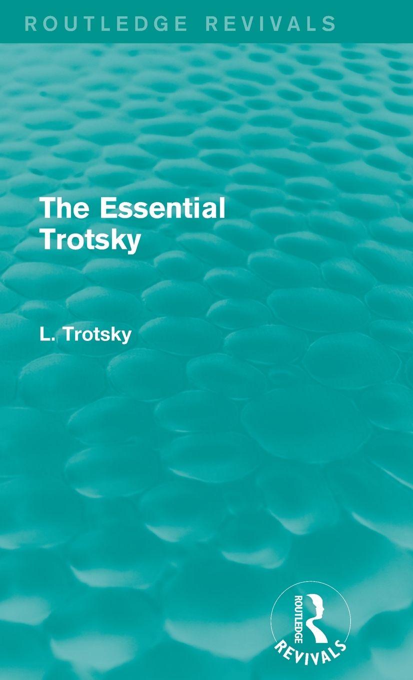 Vorderes Coverbild The Essential Trotsky (Routledge Revivals)