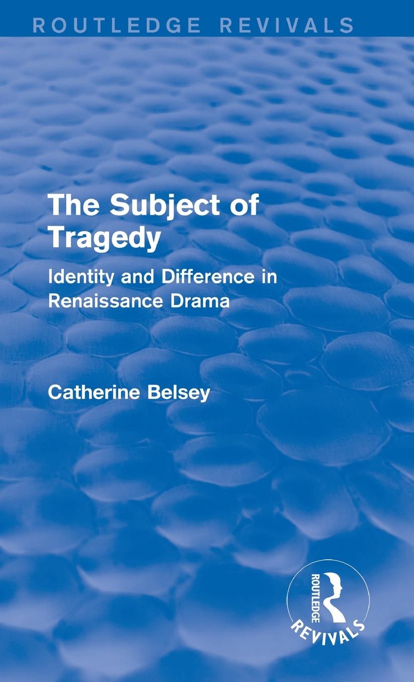 Vorderes Coverbild The Subject of Tragedy (Routledge Revivals)