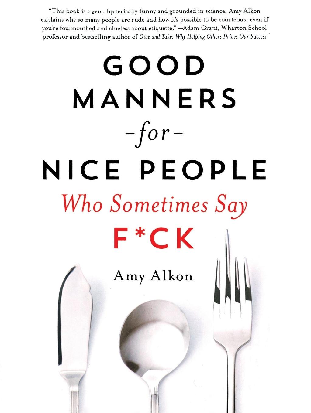 Vorderes Coverbild Good Manners for Nice People Who Sometimes Say F*ck