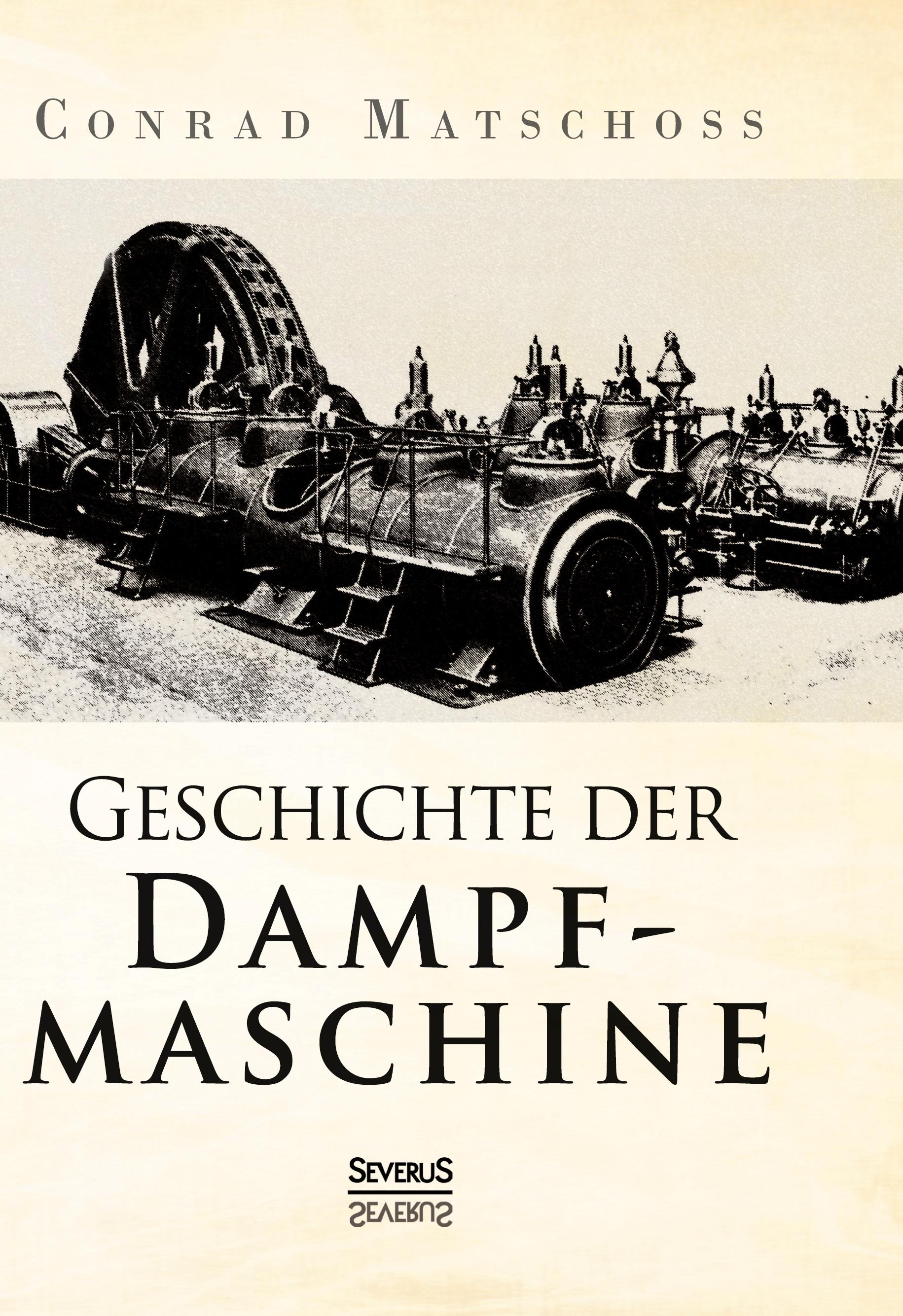 Vorderes Coverbild Geschichte der Dampfmaschine