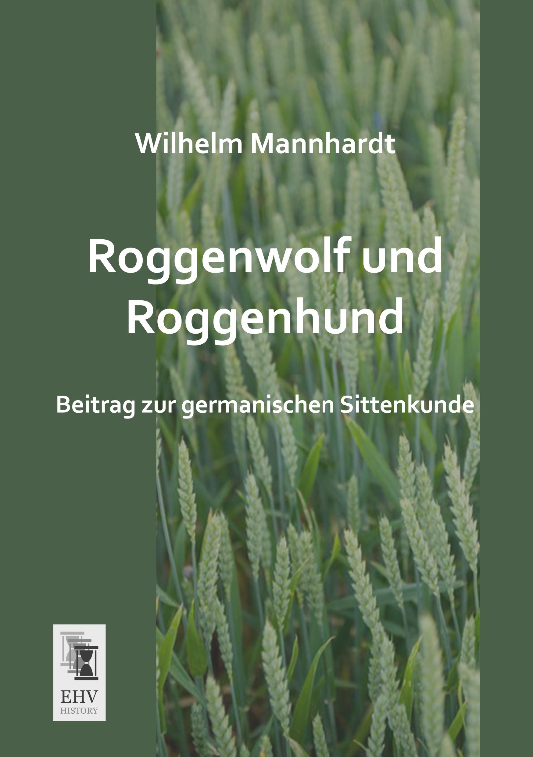 Vorderes Coverbild Roggenwolf und Roggenhund