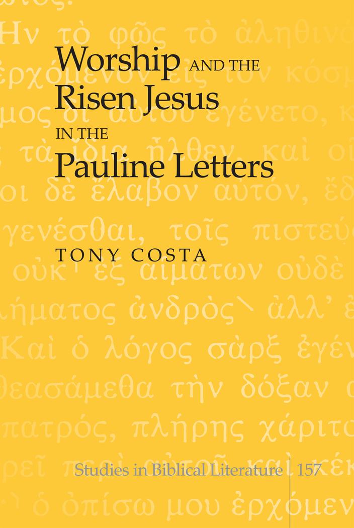 Vorderes Coverbild Worship and the Risen Jesus in the Pauline Letters