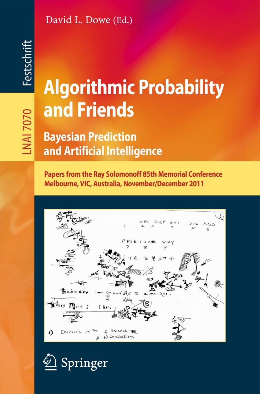 Vorderes Coverbild Algorithmic Probability and Friends. Bayesian Prediction and Artificial Intelligence