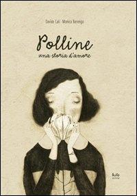 Vorderes Coverbild Polline. Una storia d'amore