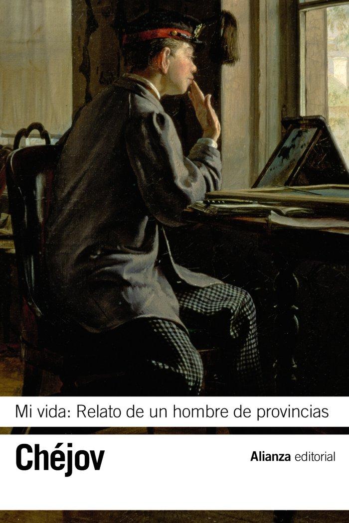Vorderes Coverbild Mi vida : relato de un hombre de provincias
