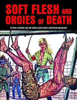Vorderes Coverbild Soft Flesh and Orgies of Death