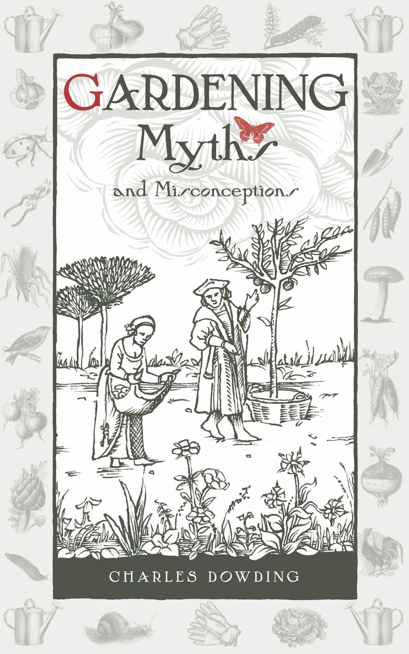 Vorderes Coverbild Gardening Myths and Misconceptions