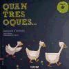 Vorderes Coverbild Quan tres oques ...