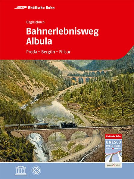 Vorderes Coverbild Bahnerlebnisweg Albula