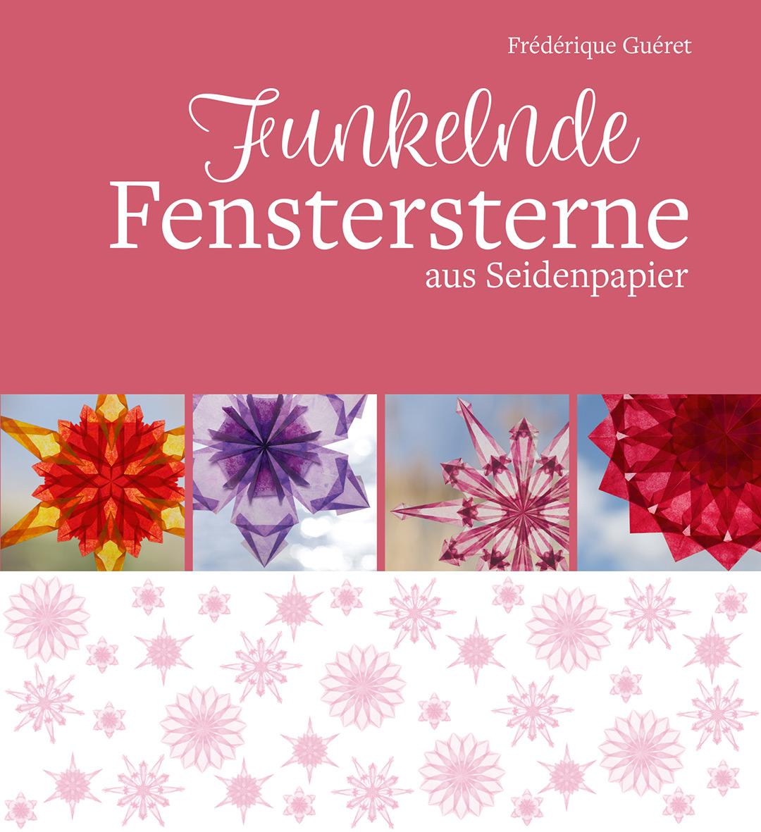 Vorderes Coverbild Funkelnde Fenstersterne aus Seidenpapier