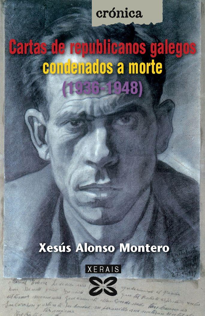 Vorderes Coverbild Cartas de republicanos galegos condenados a morte (1936-1948)