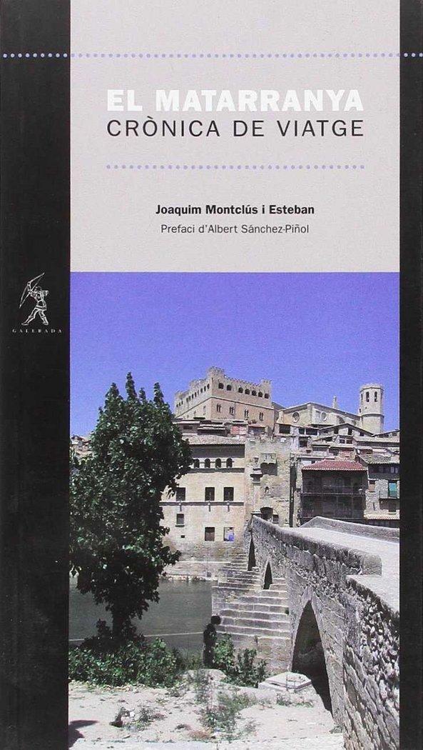 Vorderes Coverbild El Matarranya : crònica de viatge