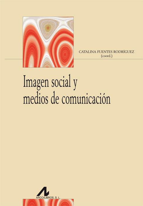 Vorderes Coverbild Imagen social y medios de comunicación