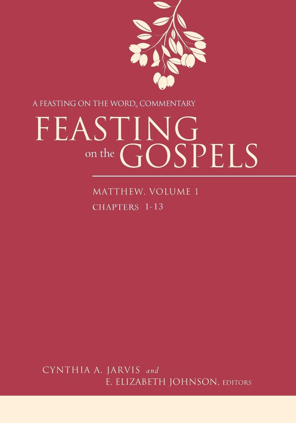 Vorderes Coverbild Feasting on the Gospels, Matthew Volume 1