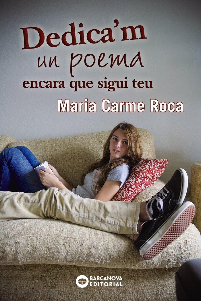 Vorderes Coverbild Dedica ' m un poema encara que sigui teu